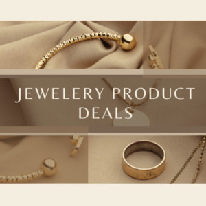 JEWELRY PRODUCT DEALS